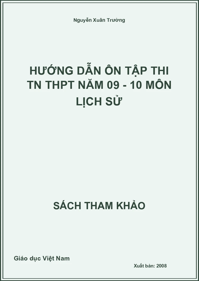 Hướng dẫn ôn tập thi TN THPT năm 09 - 10 môn Lịch Sử