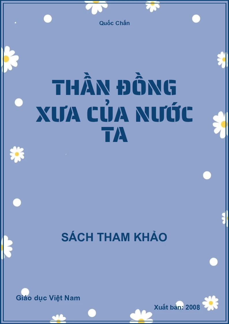 Thần đồng xưa của nước ta
