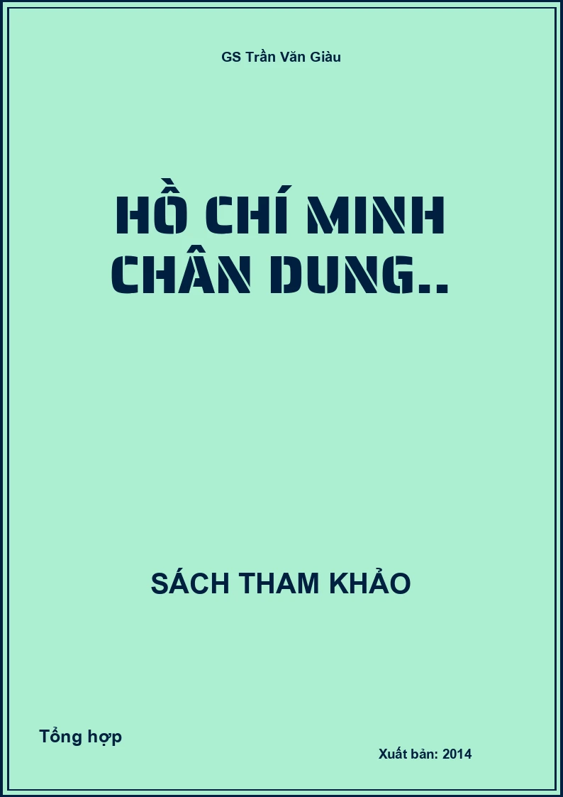 Hồ Chí Minh chân dung..