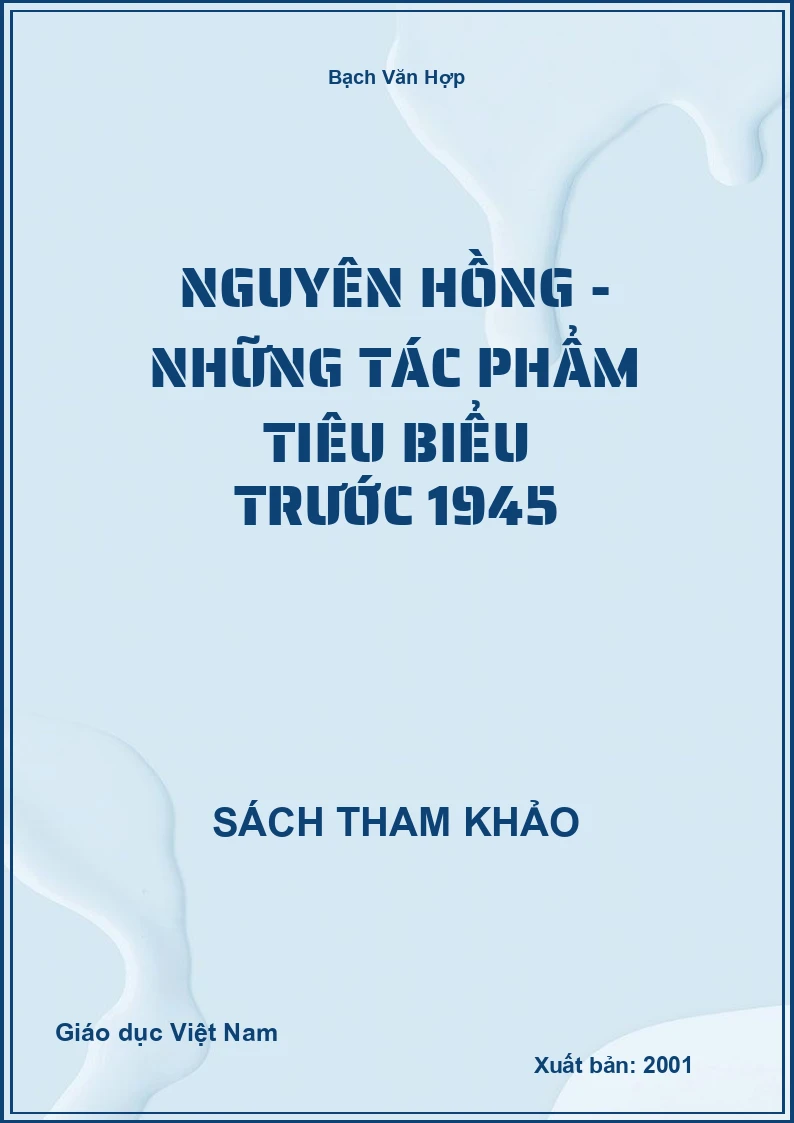 Nguyên Hồng - Những tác phẩm tiêu biểu trước 1945