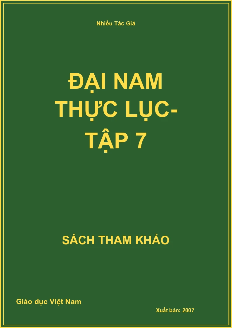 Đại Nam Thực Lục- Tập 7