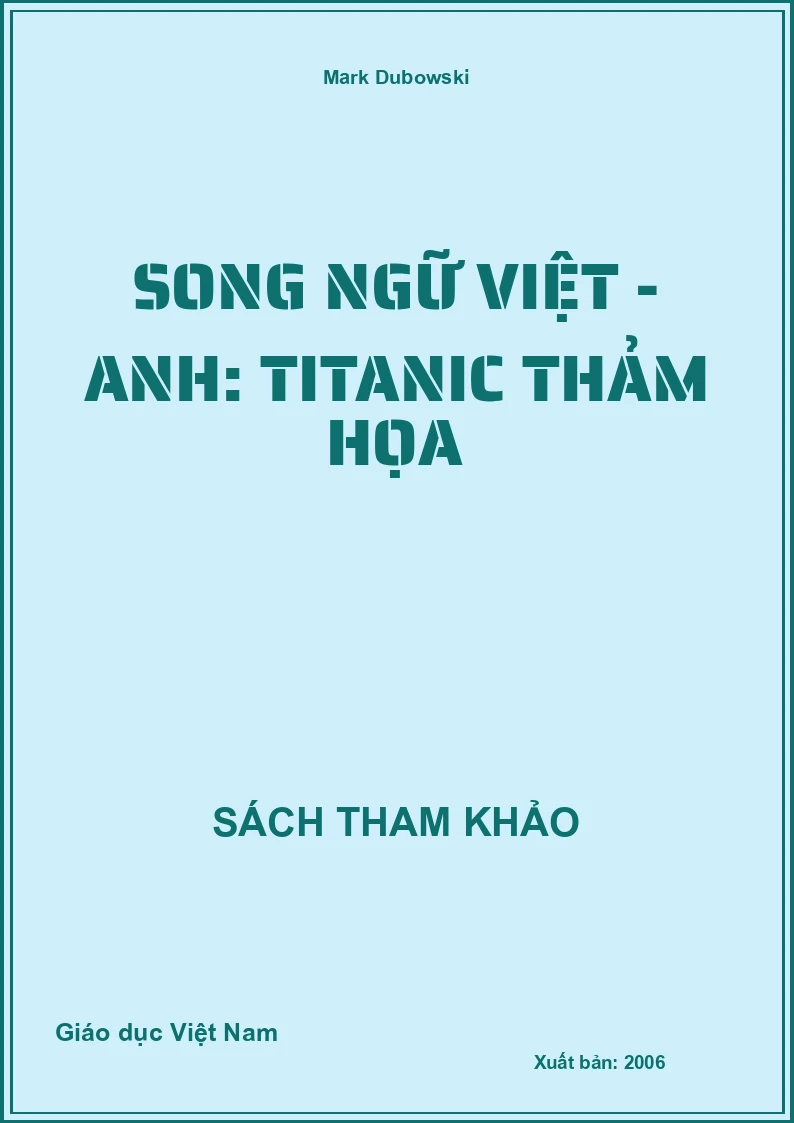Song ngữ Việt - Anh: Titanic thảm họa