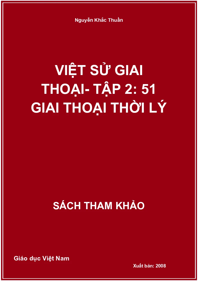 Việt sử giai thoại- Tập 2: 51 giai thoại thời Lý