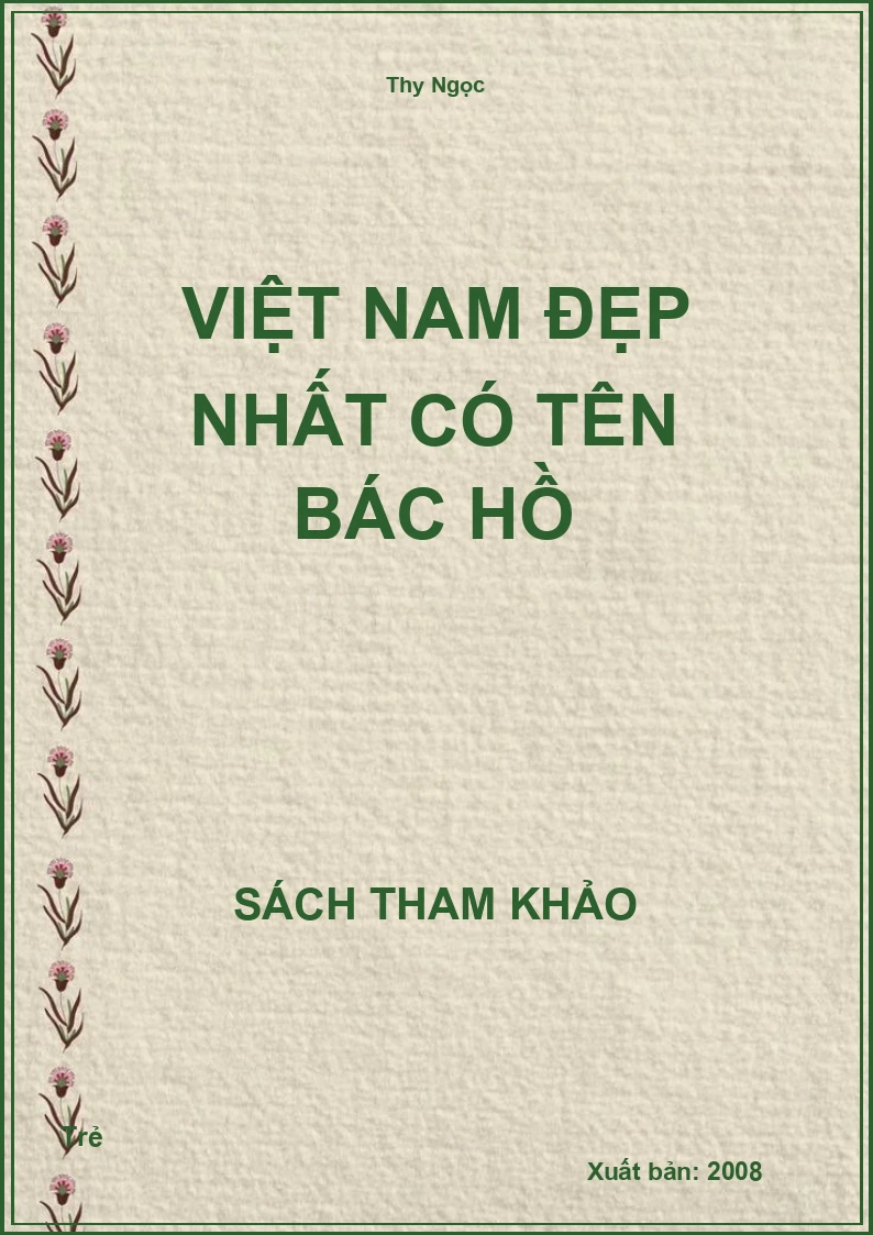 Việt Nam đẹp nhất có tên Bác Hồ
