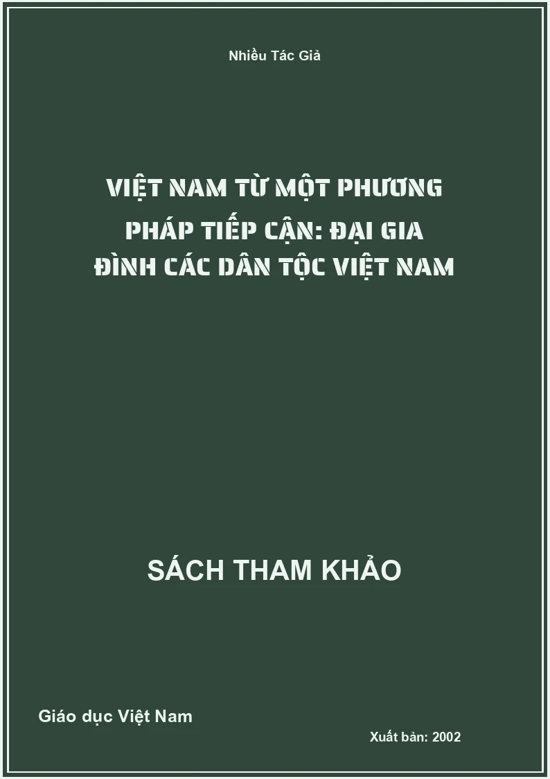 Việt Nam từ một phương pháp tiếp cận: Đại gia đình các dân tộc Việt Nam