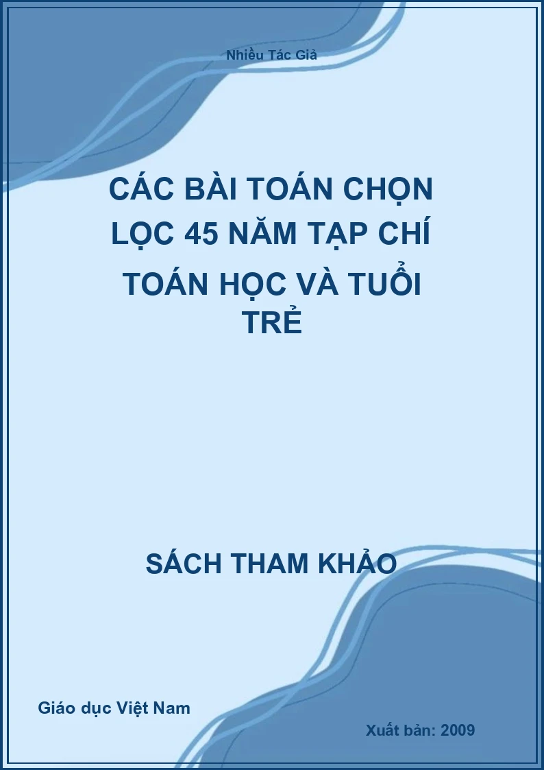 Các bài toán chọn lọc 45 năm Tạp chí Toán Học và Tuổi trẻ
