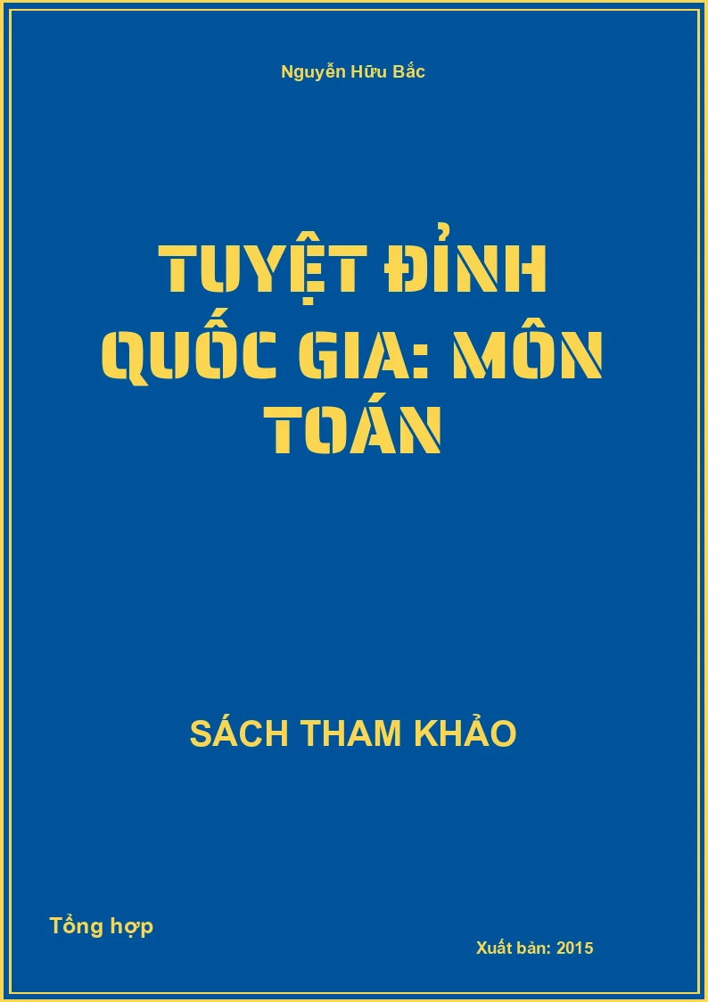 Tuyệt đỉnh Quốc Gia: Môn Toán