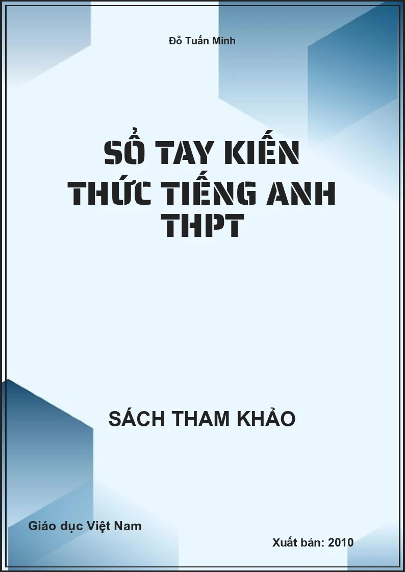 Sổ tay kiến thức Tiếng Anh THPT
