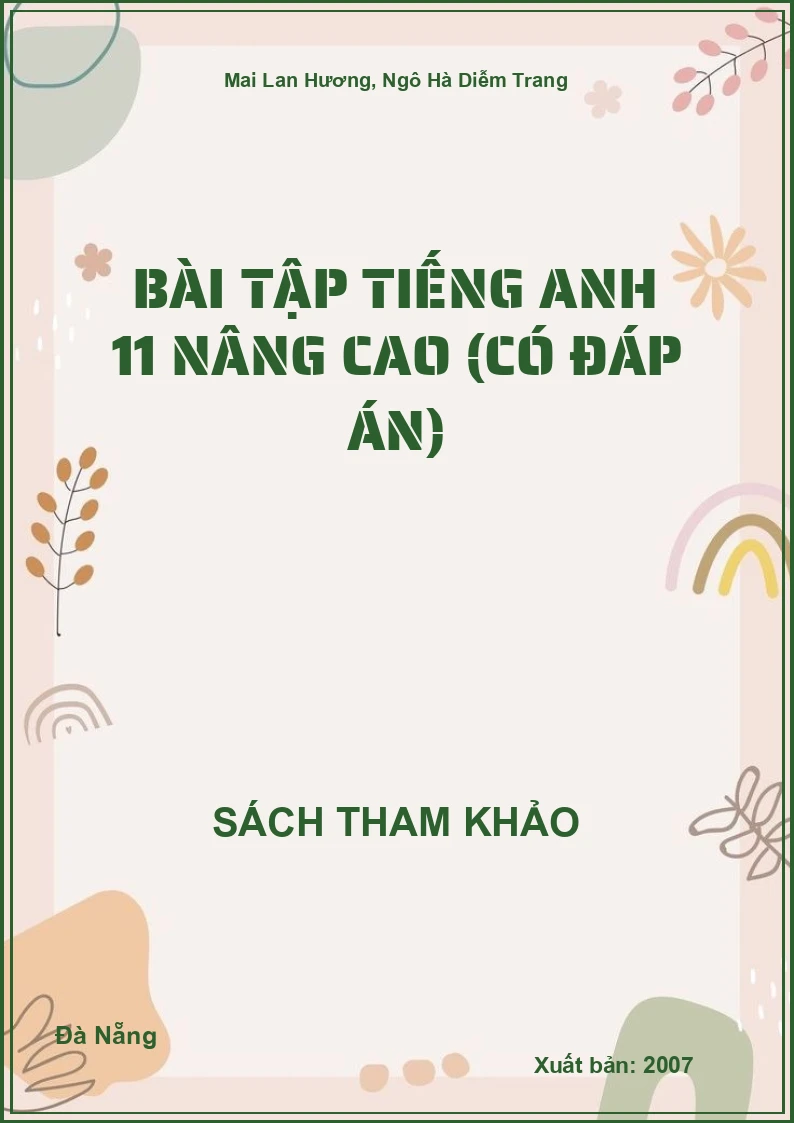Bài tập tiếng Anh 11 nâng cao (có đáp án)