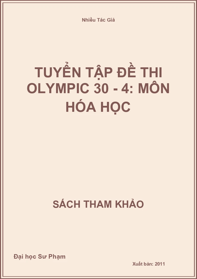 Tuyển tập đề thi Olympic 30 - 4: Môn Hóa học