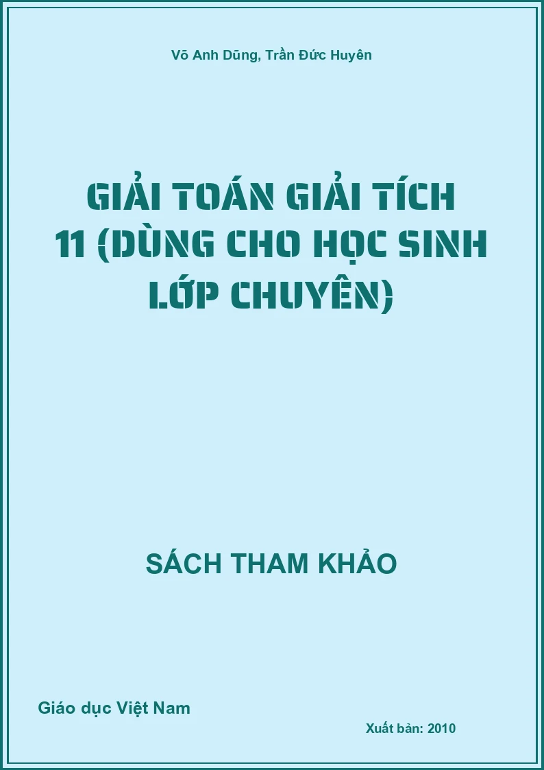 Giải toán Giải tích 11 (dùng cho học sinh lớp chuyên)