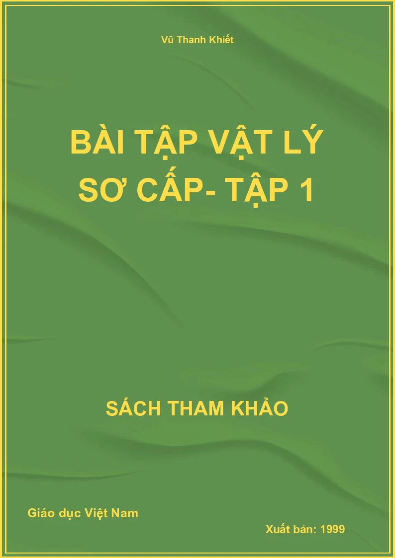 Bài tập Vật lý sơ cấp- Tập 1