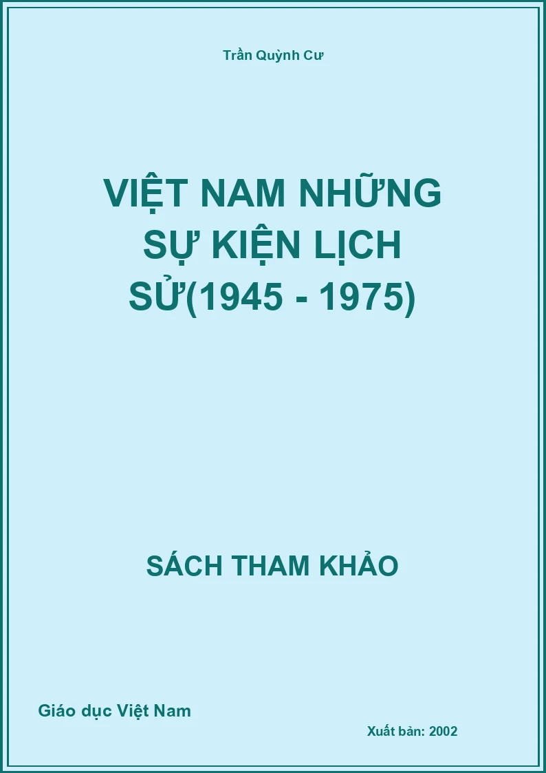 Việt Nam những sự kiện lịch sử(1945 - 1975)