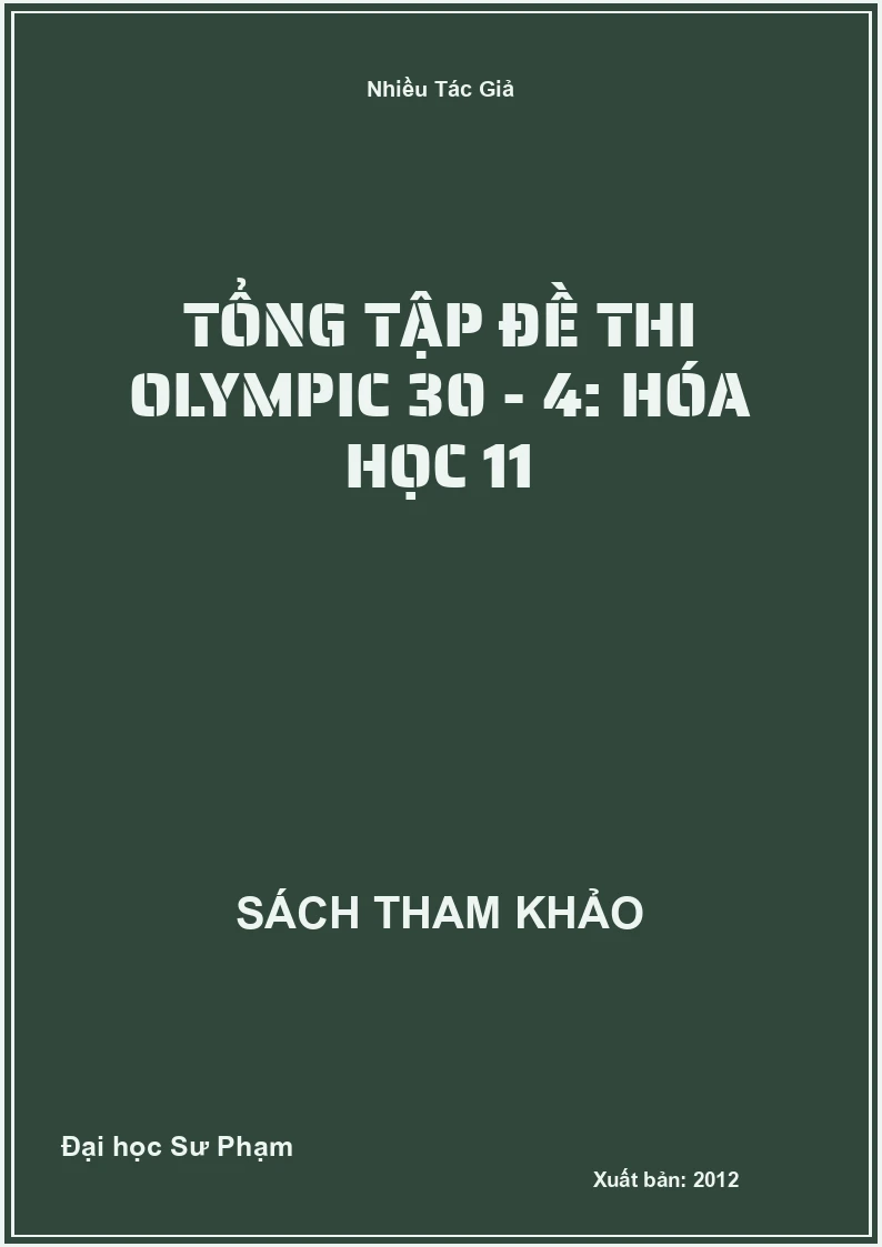 Tổng tập đề thi Olympic 30 - 4: Hóa học 11