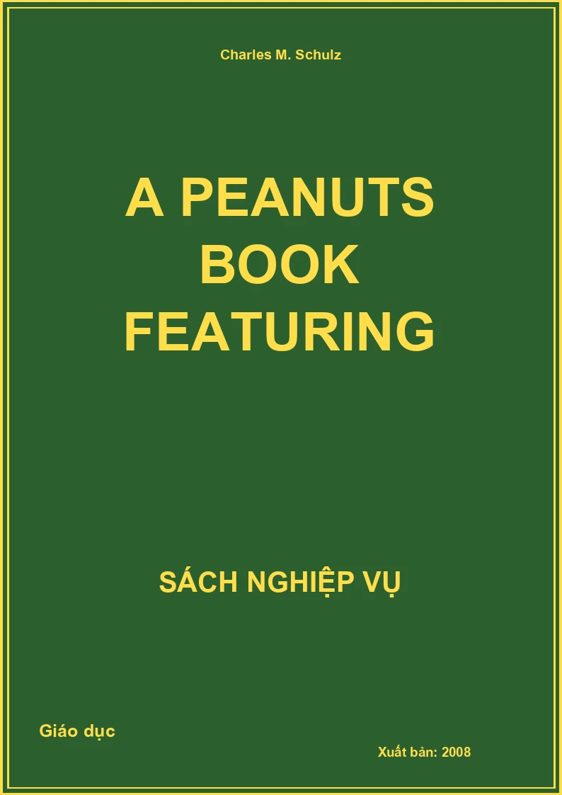 A Peanuts Book Featuring