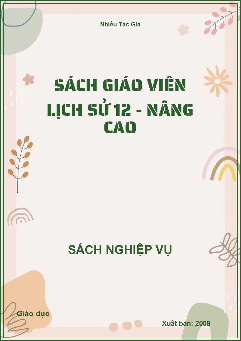 Sách Giáo Viên Lịch Sử 12 - Nâng Cao