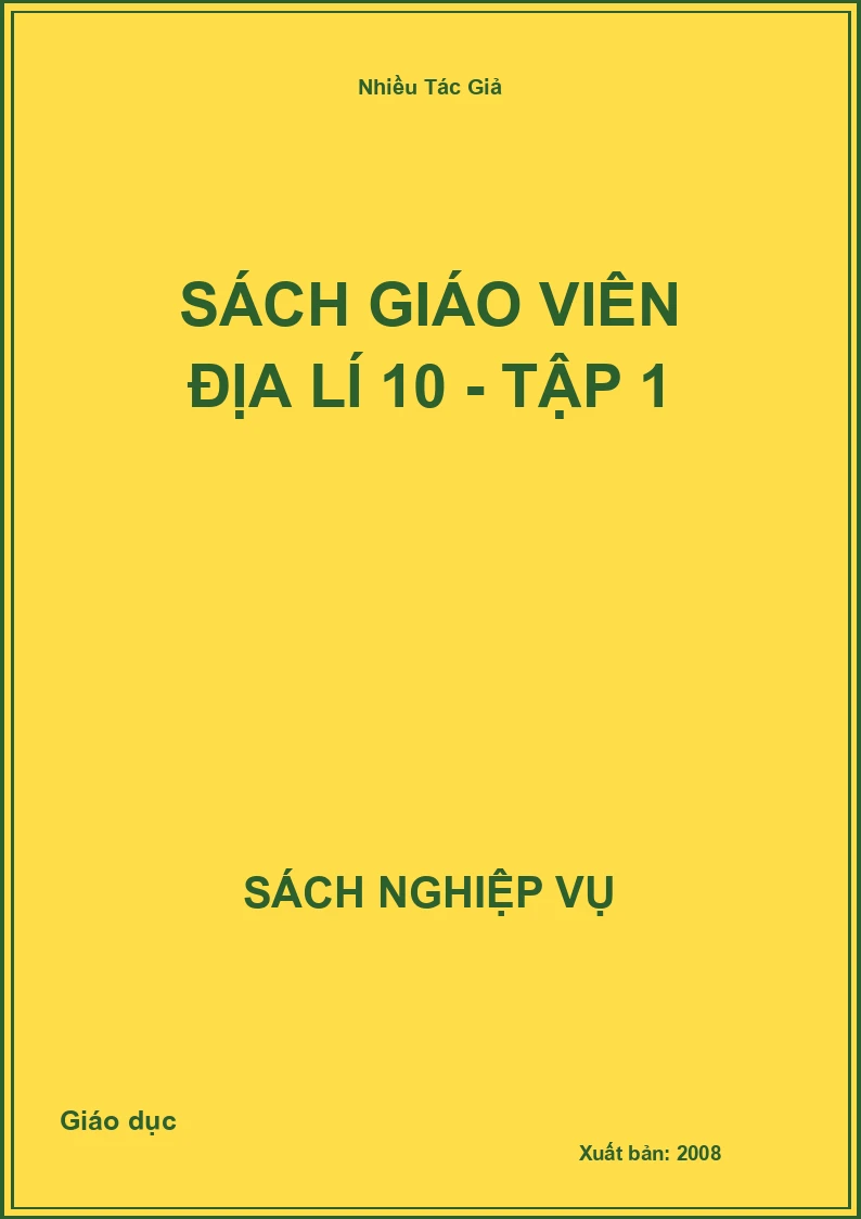 Sách Giáo Viên Địa Lí 10 - Tập 1