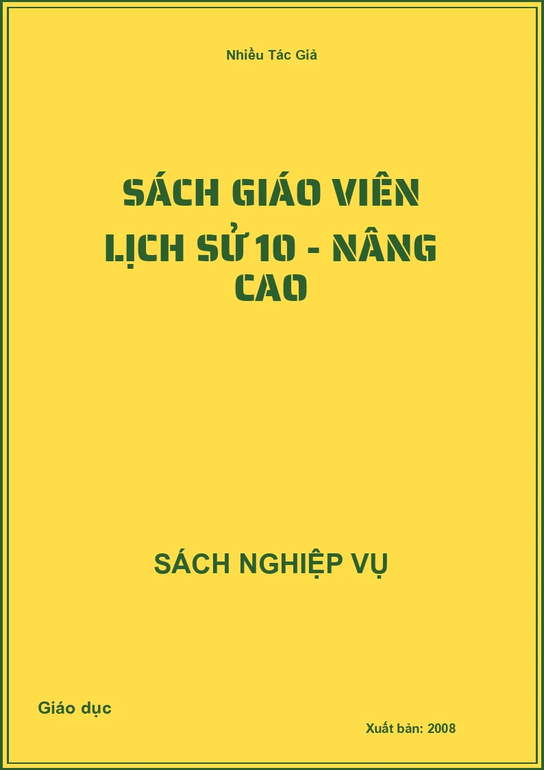 Sách Giáo Viên Lịch Sử 10 - Nâng Cao