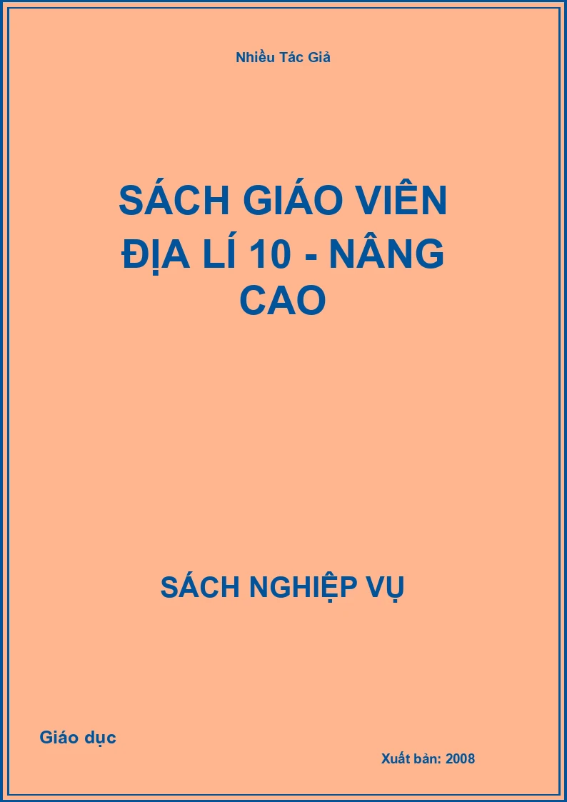 Sách Giáo Viên Địa Lí 10 - Nâng Cao