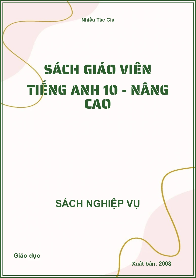 Sách Giáo Viên Tiếng Anh 10 - Nâng Cao