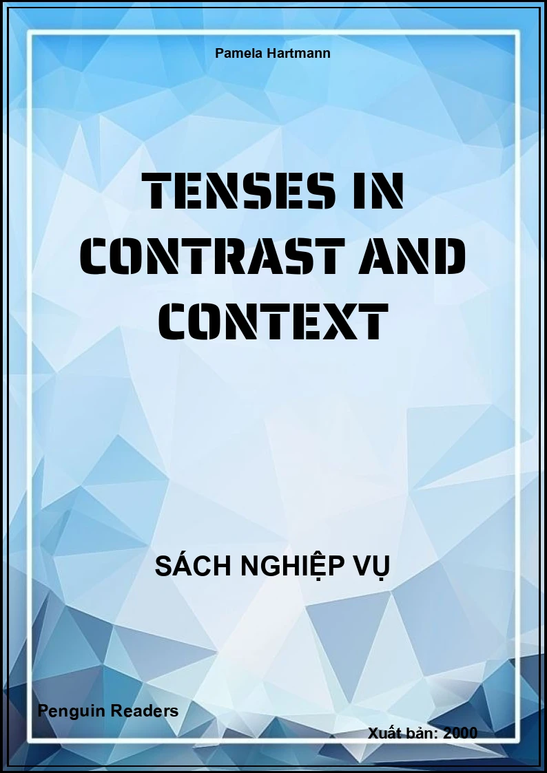 Tenses In Contrast And Context