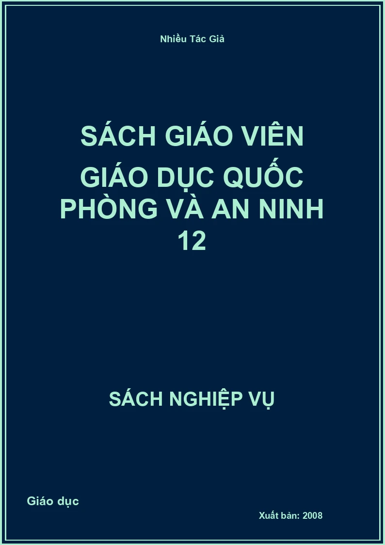 Sách Giáo Viên Giáo Dục Quốc Phòng Và An Ninh 12