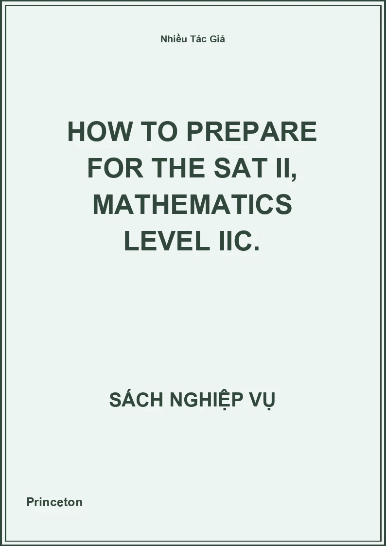 How To Prepare For The Sat Ii, Mathematics Level Iic.