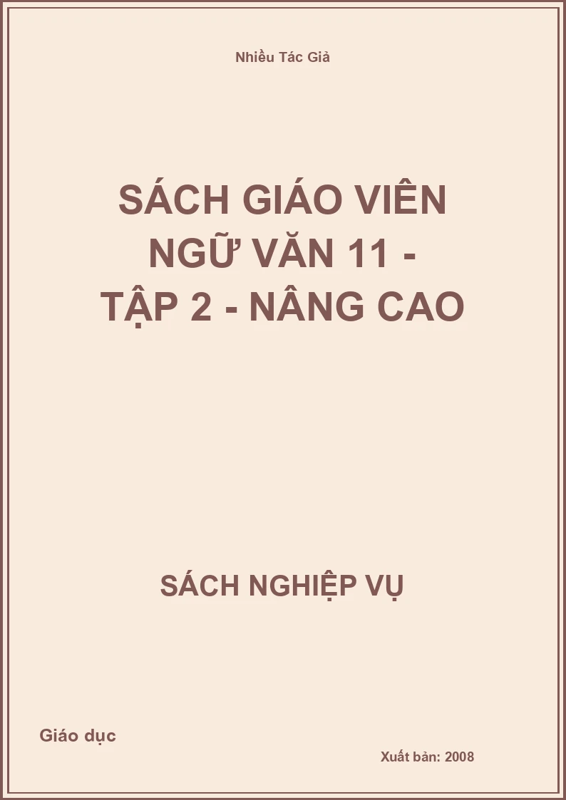 Sách Giáo Viên Ngữ Văn 11 - Tập 2 - Nâng Cao