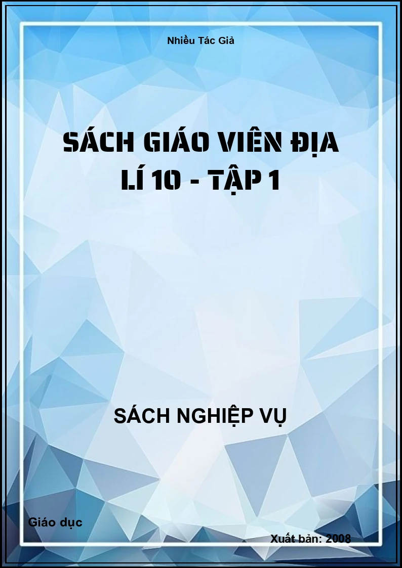 Sách Giáo Viên Địa Lí 10 - Tập 1