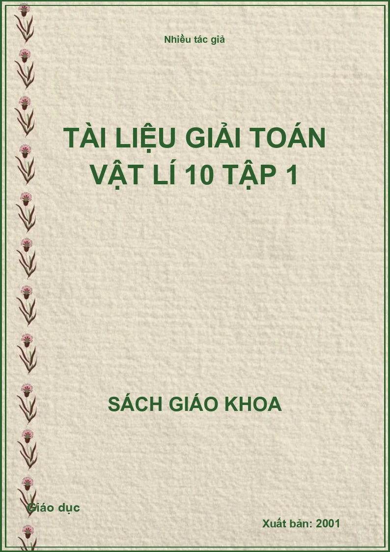 Tài Liệu Giải Toán Vật Lí 10 Tập 1