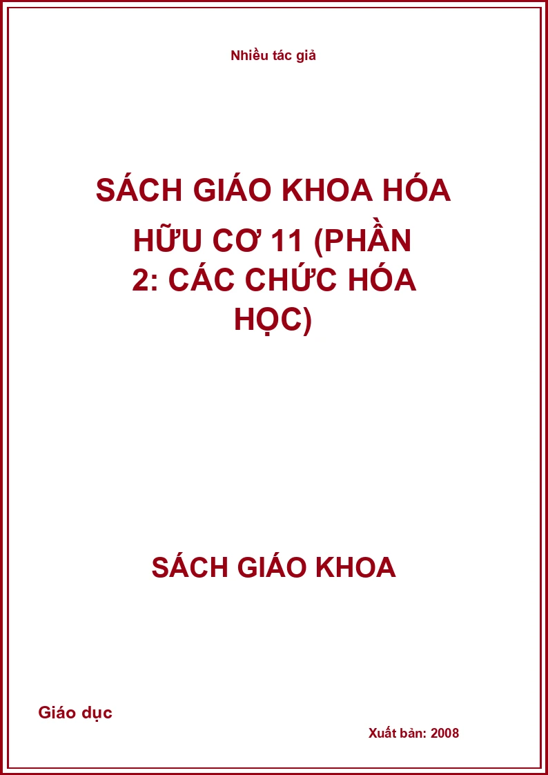 Sách Giáo Khoa Hóa Hữu Cơ 11 (Phần 2: Các Chức Hóa Học)