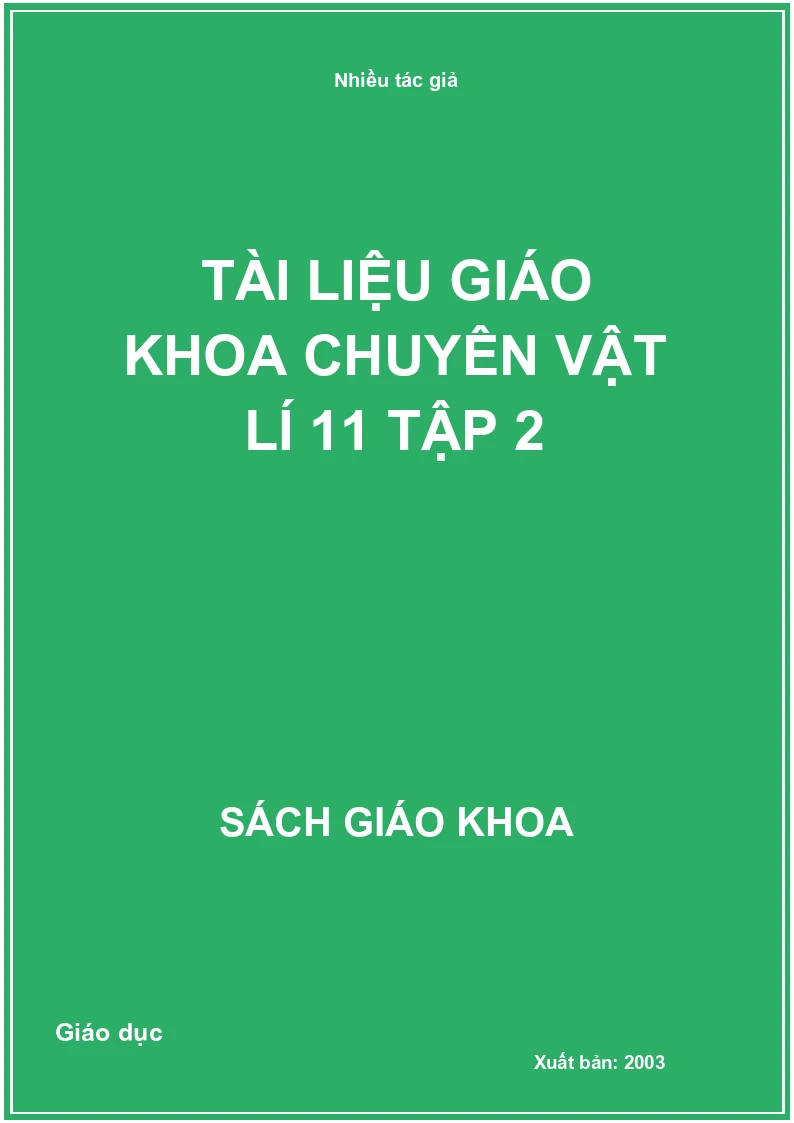 Tài Liệu Giáo Khoa Chuyên Vật Lí 11 Tập 2