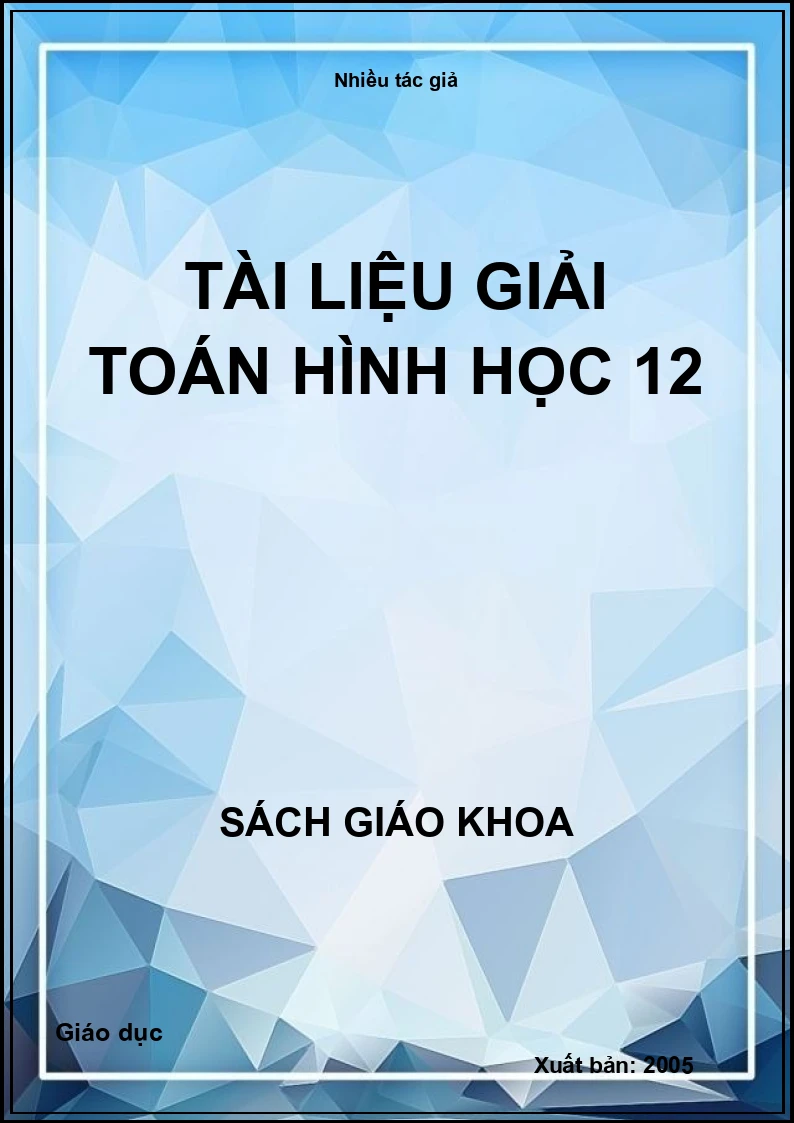 Tài Liệu Giải Toán Hình Học 12