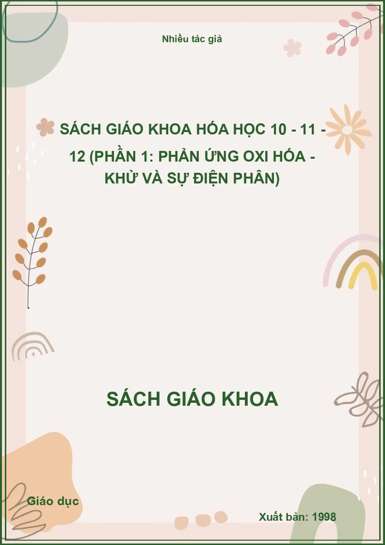 Sách Giáo Khoa Hóa Học 10 - 11 - 12 (Phần 1: Phản Ứng Oxi Hóa - Khử Và Sự Điện Phân)
