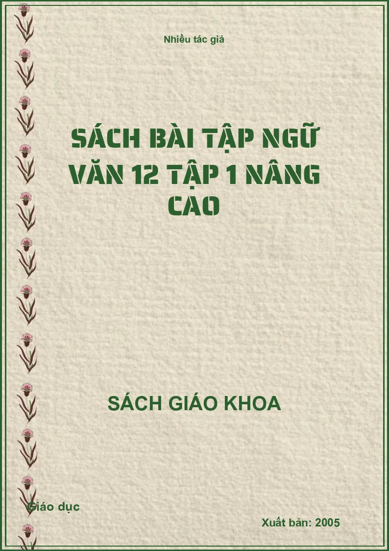 Sách Bài Tập Ngữ Văn 12 Tập 1 Nâng Cao