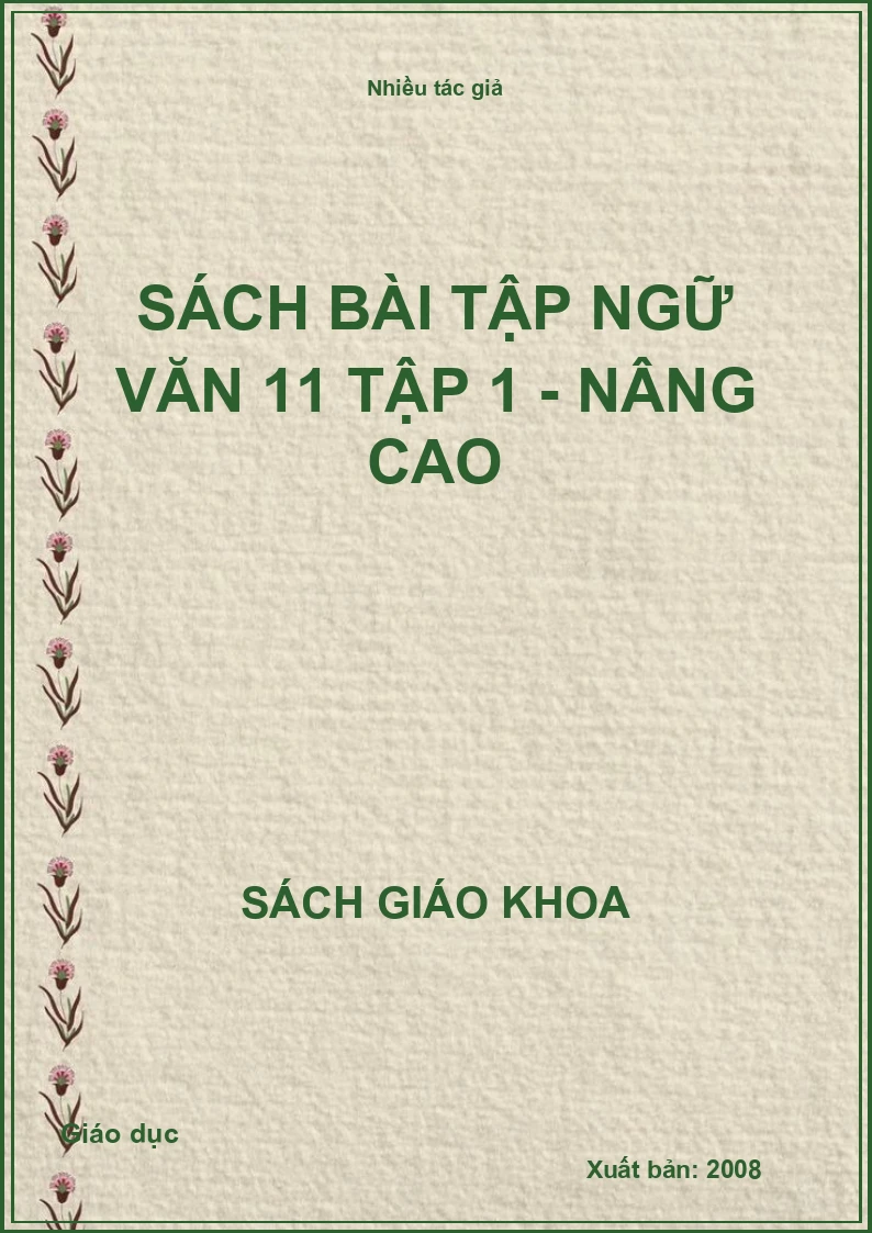 Sách Bài Tập Ngữ Văn 11 Tập 1 - Nâng Cao