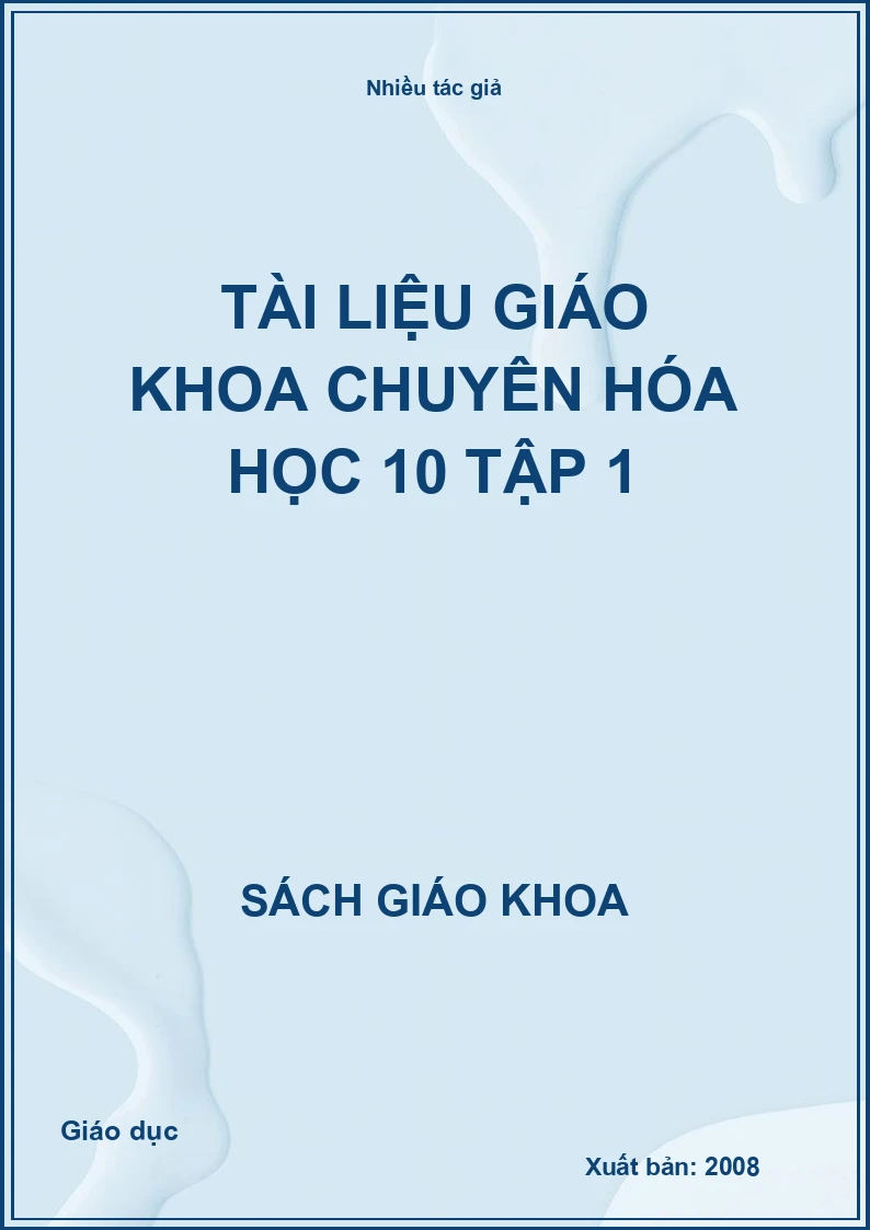 Tài Liệu Giáo Khoa Chuyên Hóa Học 10 Tập 1