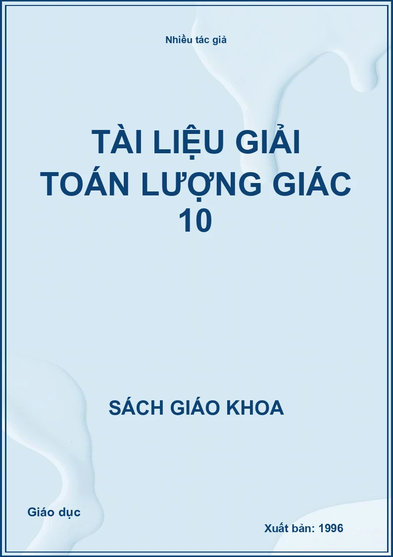 Tài Liệu Giải Toán Lượng Giác 10