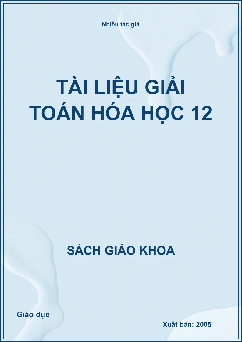 Tài Liệu Giải Toán Hóa Học 12