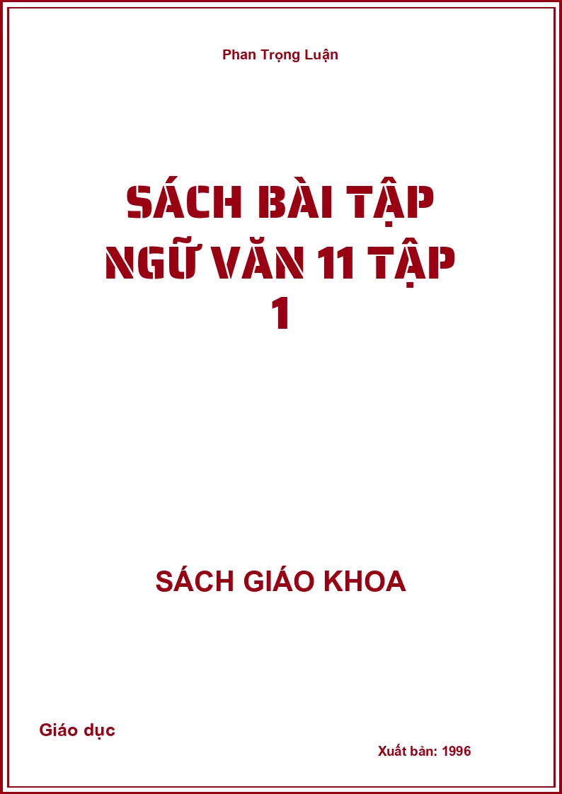 Sách Bài Tập Ngữ Văn 11 Tập 1