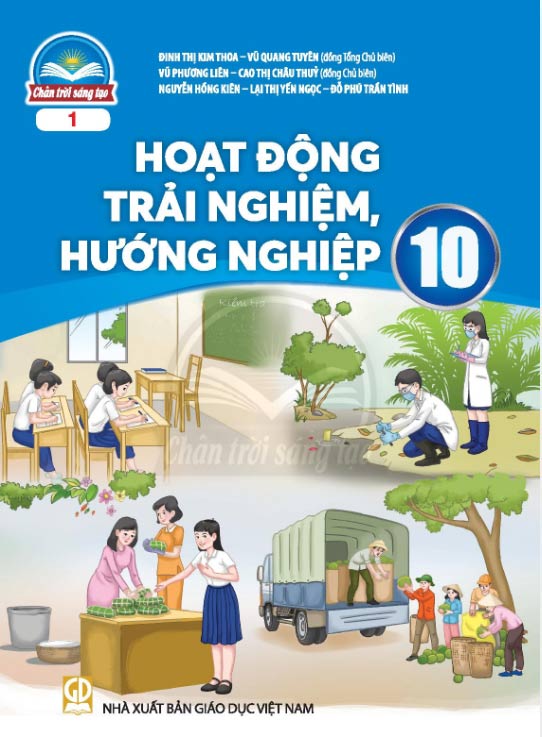 Sách giáo khoa Hoạt Động Trải Nghiệm, Hướng Nghiệp 10 Bản 1 – Chân Trời Sáng Tạo