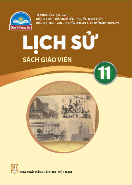 Sách giáo viên Lịch sử 11 - Chân Trời Sáng Tạo