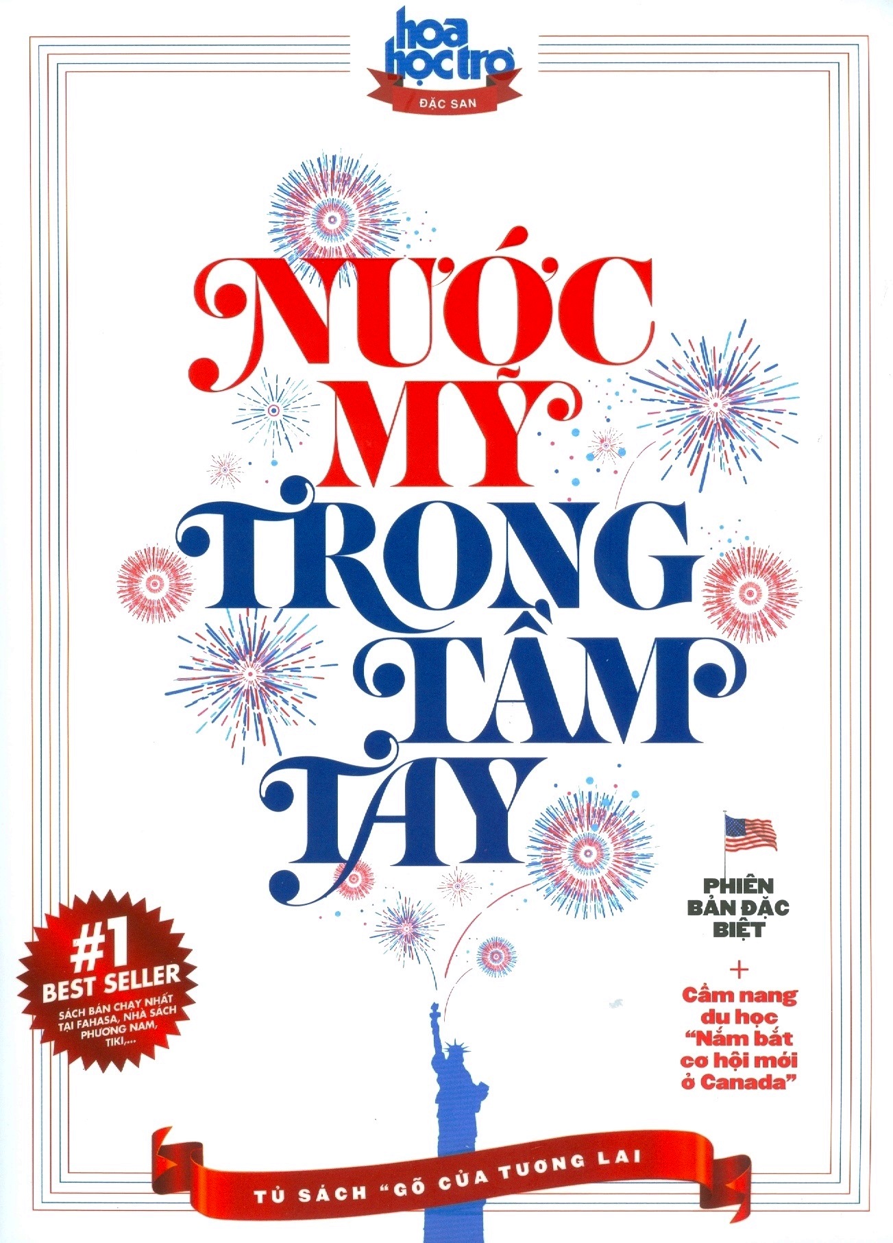 Tủ Sách Gõ Cửa Tương Lai - Nước Mỹ Trong Tầm Tay (Phiên Bản Đặc Biệt)