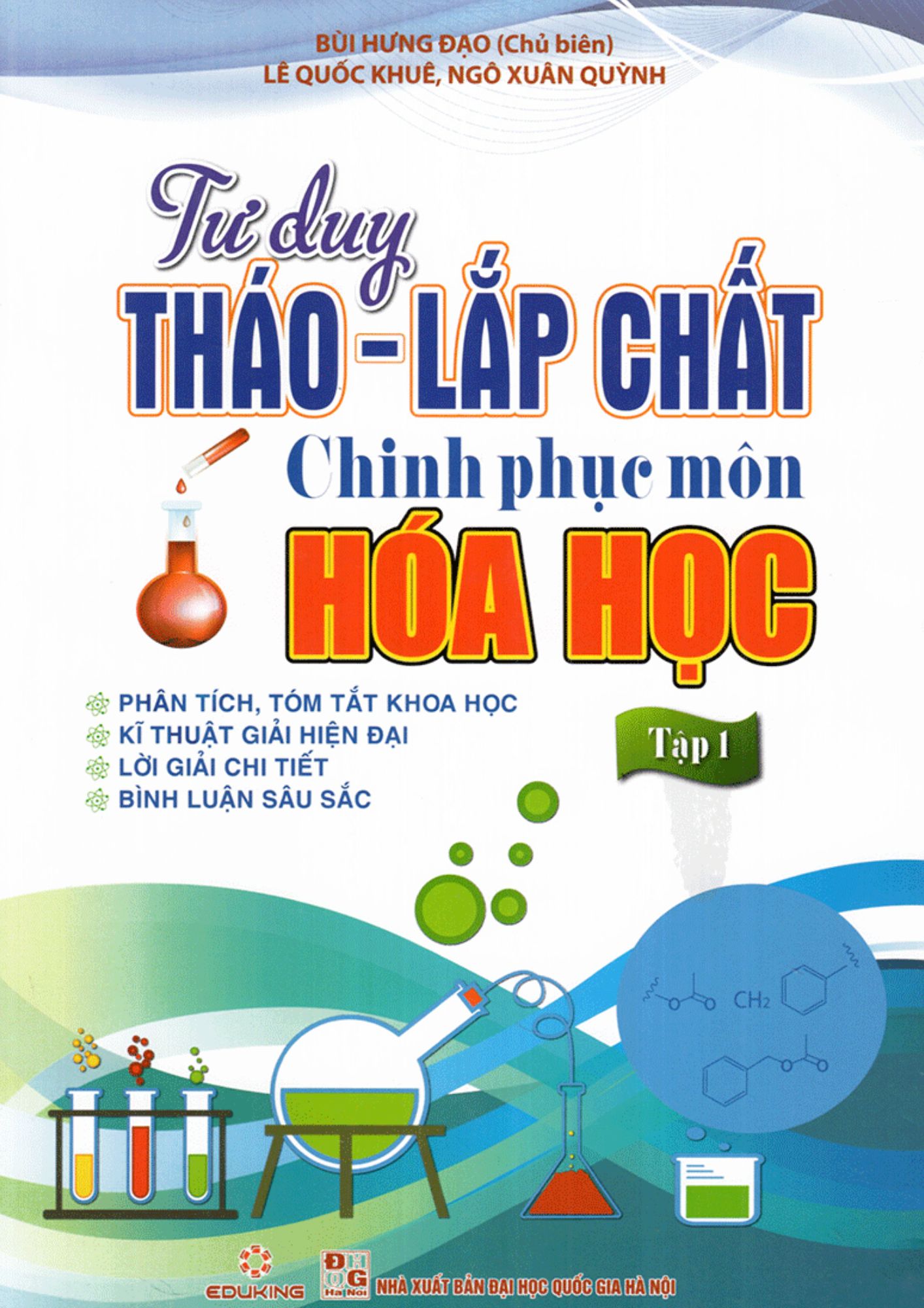 Tư Duy Tháo Lắp Chất - Chinh Phục Điểm Cao Môn Hóa Học Tập 1