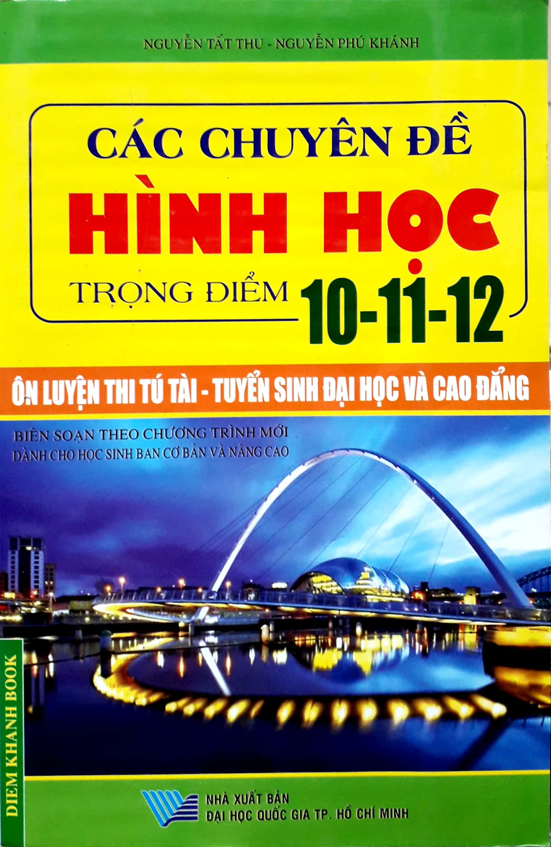 Các chuyên đề Hình học trọng điểm 10-11-12