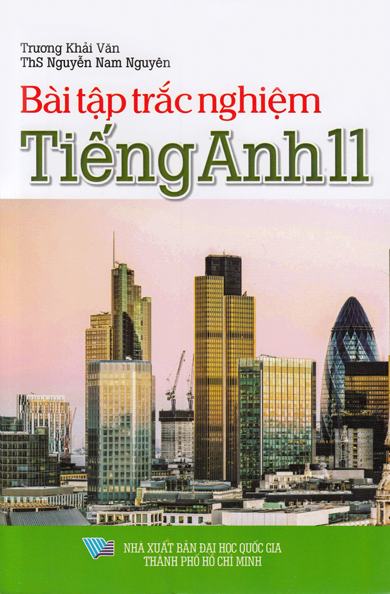 Bài tập trắc nghiệm Tiếng Anh 11