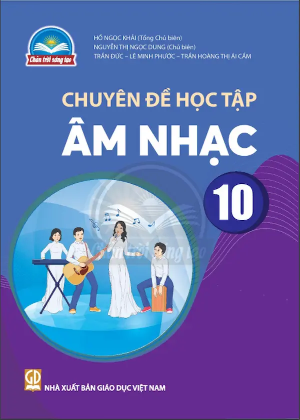 Chuyên đề học tập Âm nhạc 10 – Chân Trời Sáng Tạo