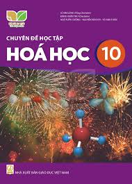Chuyên đề học tập Hóa học 10 – Kết Nối Tri Thức