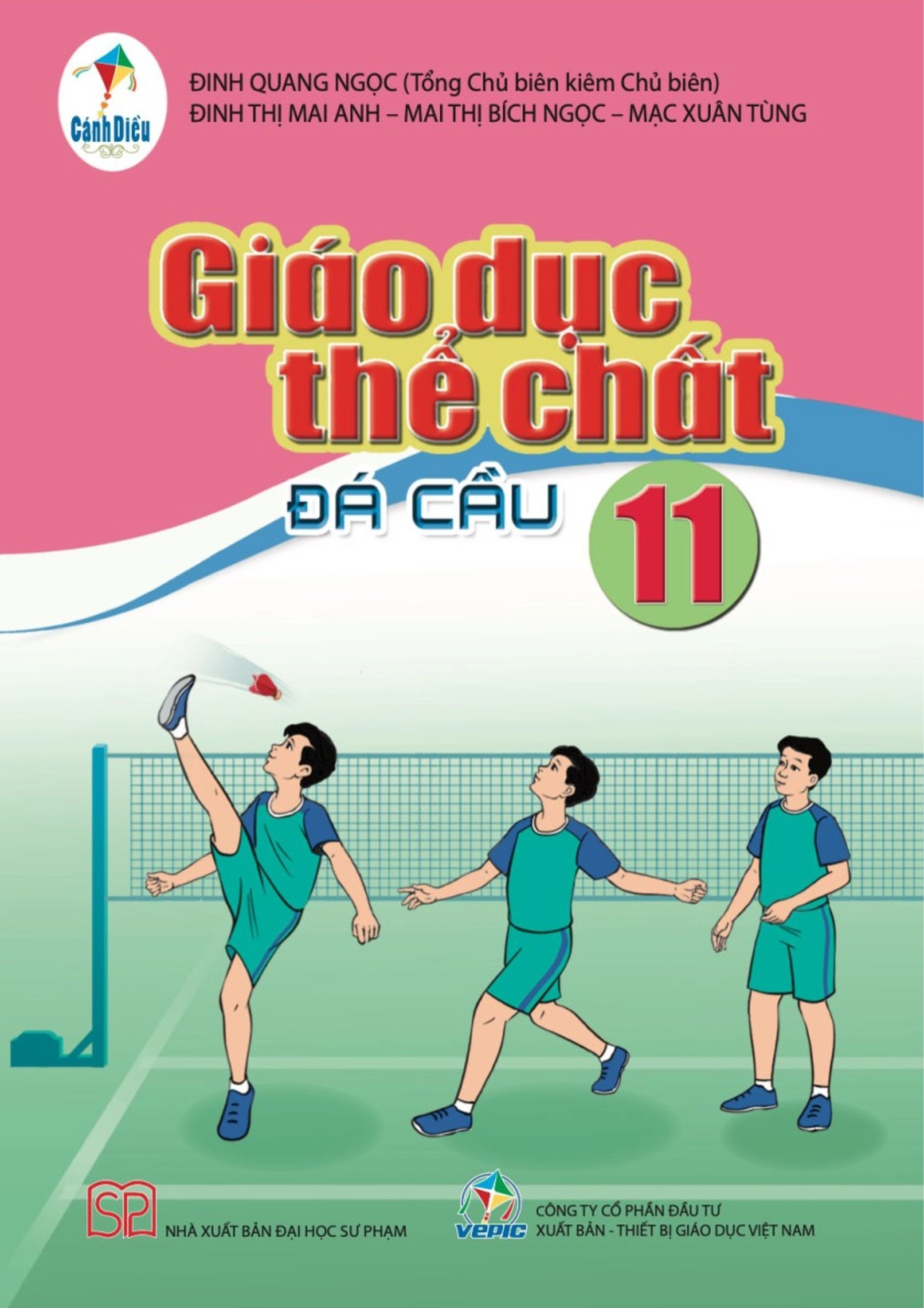 Sách giáo khoa Giáo dục thể chất 11 Đá cầu - Cánh Diều