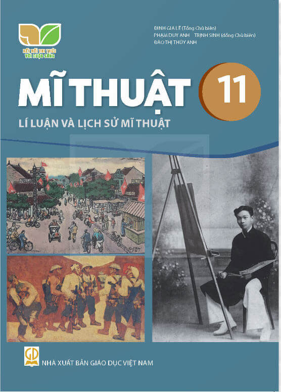 Sách giáo khoa Mĩ thuật 11 Lí luận và lịch sử mĩ thuật - Kết Nối Tri Thức